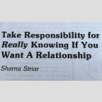Take Responsibility for Really Knowing If You Want A Relationship